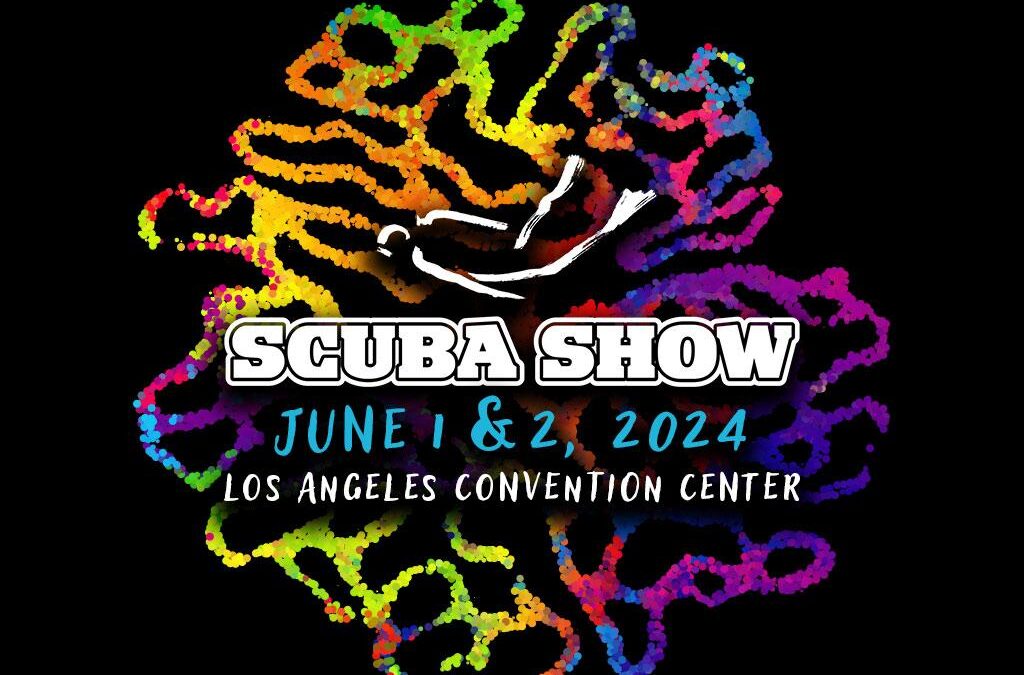 Scuba Show returns to Long Beach – book your tickets now